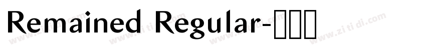 Remained Regular字体转换